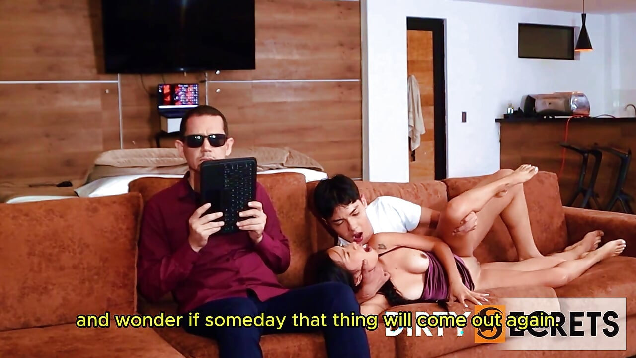 MY BLIND STEPFATHER BRINGS HOME A SEXY MAID AND I FUCK HER BEHIND HIS BACK