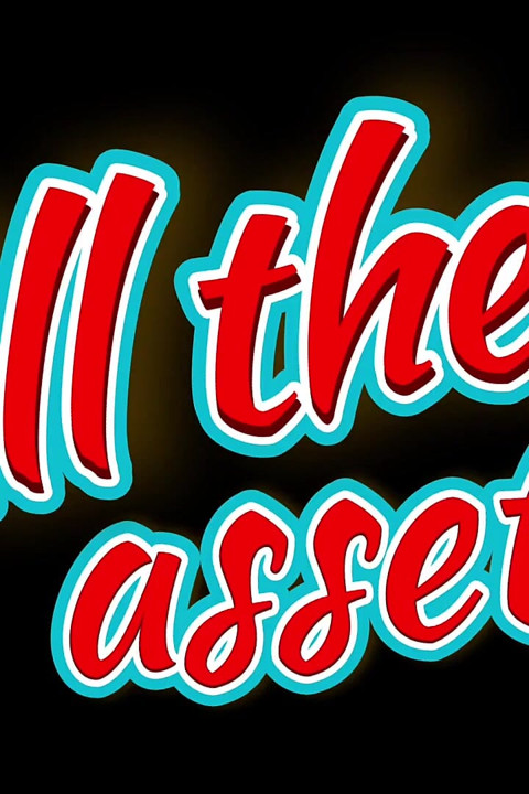 All the Assets!