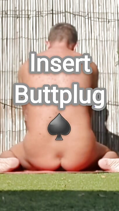 Inserted a Buttplug While in the Garden