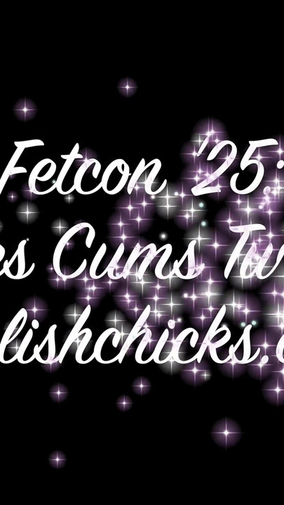 Fetcon '25: Lolos10toes Cums Twelve Times