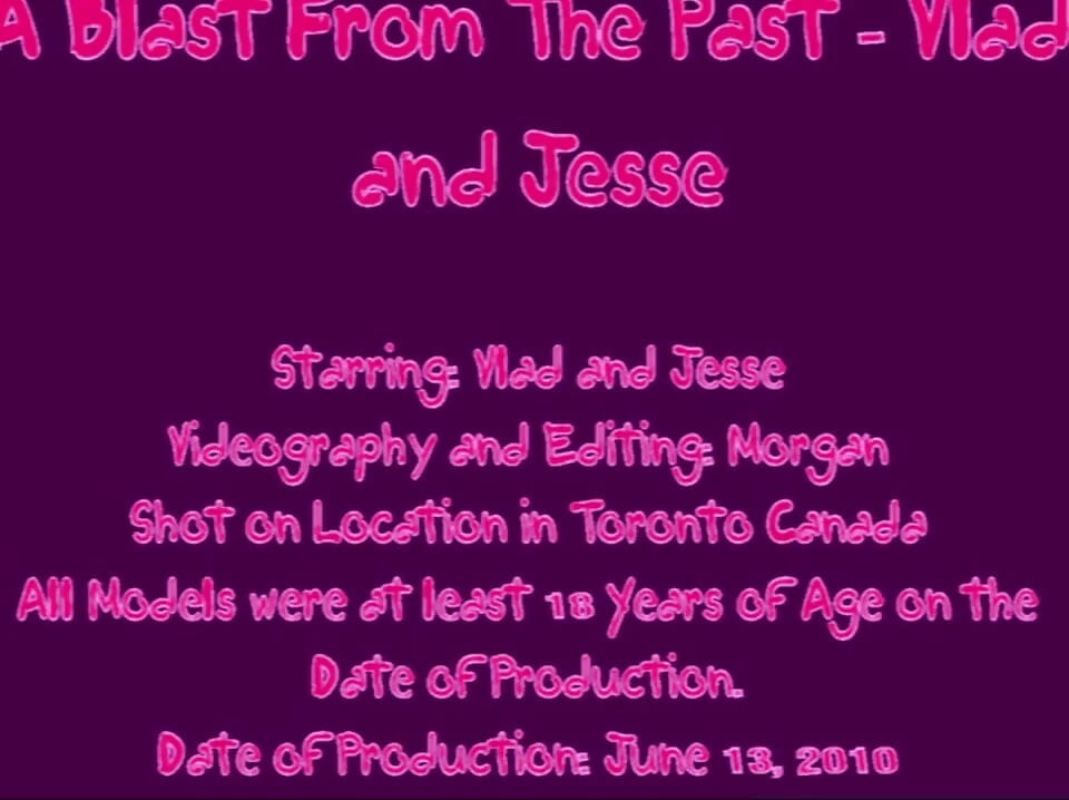A blast from the past - Vlad and Jesse