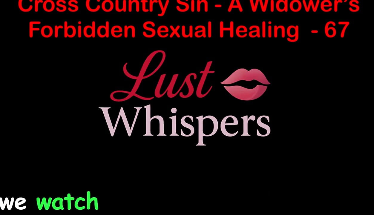 Cross Country Sin: a Widower's Illicit Sexual Healing Part 67 - English Audio Sex Story