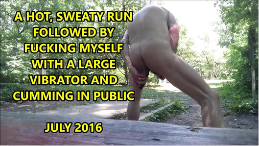 Sweaty run ve büyük vibratör yukarı benim göt 25 Temmuz 2016