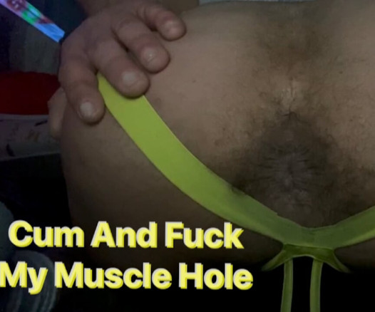 Cum & FUCK my MUSCLE cummy FARTY Hole.