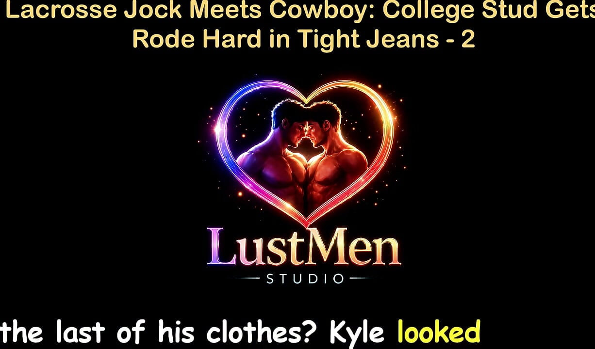 English Audio Gay Sex Story - Lacrosse Jock Meets Cowboy: College Stud Gets Rode Hard in Tight Jeans - Part 2
