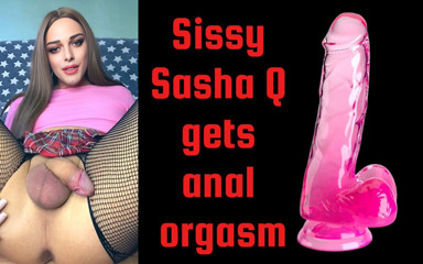 Sexy Sissy Sasha Q Gets Anal Orgasm thumbnail
