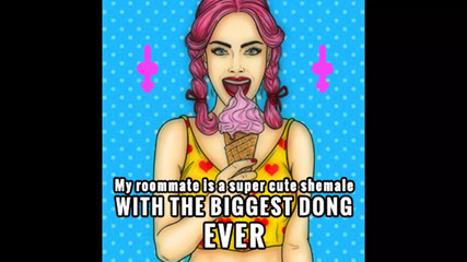 AUDIO ONLY - My roomate is a super cute shemale with the biggest dong ever thumbnail
