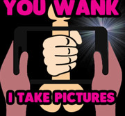 You Wank off I Will Take Pictures