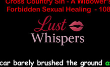 Cross Country Sin: a Widower's Illicit Sexual Healing Part One Hundred Eight - English Audio Sex Story