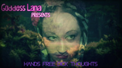 AUDIO ONLY - Hands free dick thoughts