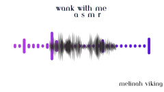 Wank with Me Asmr