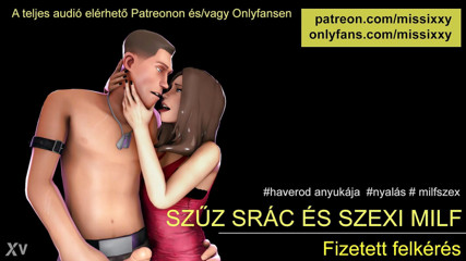 Virgin guy and sexy mom – Hungarian asmr