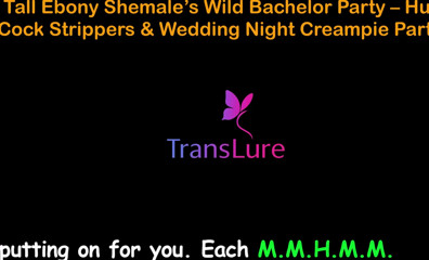 English Audio Sex Story - Tall Ebony Shemale's Wild Bachelor Party - Huge Cock Strippers &amp; Wedding Night Creampie - 4