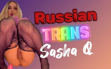 Russian Trans Sasha Q Anal Orgasm thumbnail