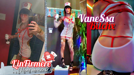 The Rendez-vous de l'iNfirmiere❤️ 🩹VaneSsa A aa a... [1Oct25] VaneSsaBiTCHx PariSChienneTrvProd91