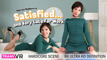 TRANSVR - Patrice Hepburn Work Can Wait... Pleasure Can't