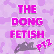 AUDIO ONLY - The dong fetish pt2