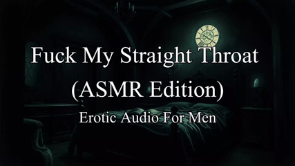 Erotic Audio Roleplay - ASMR Fuck My Straight Throat thumbnail