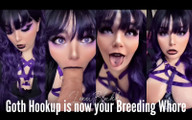 Goth Hookup Is Now Your Breeding Whore