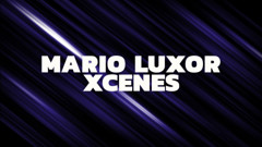 Mario Luxor's the Naughty Scenes