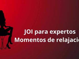 JOI for Experts, Relaxation Time for Us