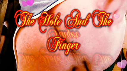 With A Finger Up The Ass And Smelling Of Cock