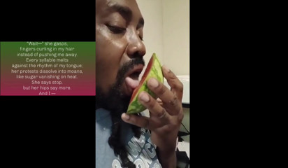 licking Juicy juice on my tongue