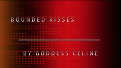 Valentine bounded kisses