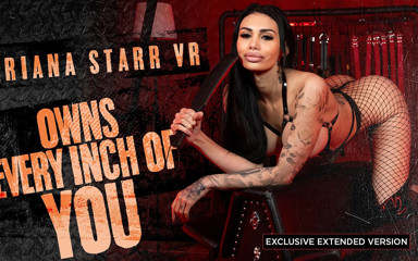 Ariana Starr Owns Every Inch of You