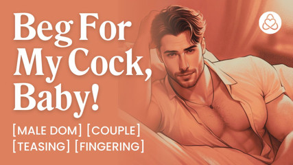 Male Moaning ASMR: Dominant Boyfriend Teases You + Cunnilingus - Audio Porn Erotic Audio Story