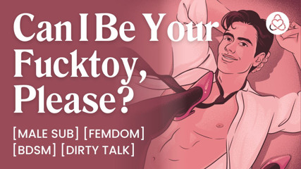 ASMR Male Voice: Obedient Male Sub Gets Used by His Femdom - ASMR Audio Porn Erotic Audio Story