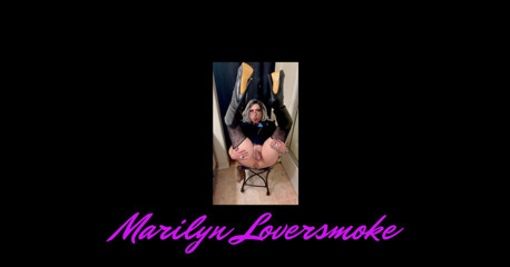 Marilyn Anal Plug Big Cock Smoking Fetish Tease