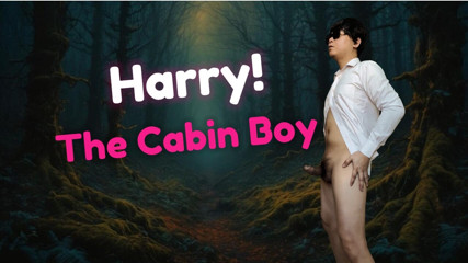 Harry, the young frustrated and broke cabin boy who's willing to do everything to live