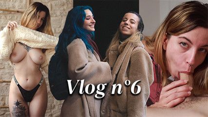 💙 VLOG n&deg;6 // My first lesbian time with KHALAMITE