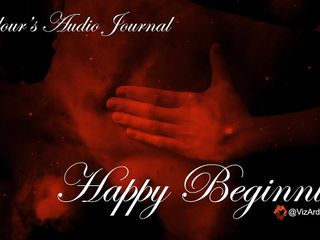 Ardour&#039;s Erotic Audio Journal  Happy Beginning