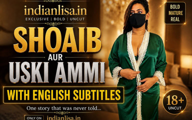 Shoaib and His Hot Step Mom ( with English Subtitles)