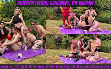 Jasmine Dlight &amp; Hairy Kink Stepmother &amp; Roxxie Sweetheart - Outdoor Fisting Gangbang - the Warmup thumbnail