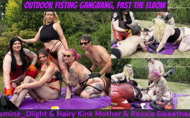 Outdoor Fisting Gangbang - Past the Elbow Featuring Jasmine_dlight, Hairy Kink Mther &amp; Roxxie Sweetheart thumbnail