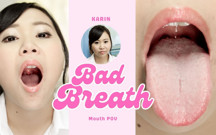 Experience the Intensity: Karin's Irresistible Bad Breath up Close