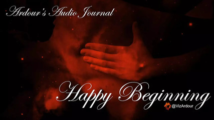 Ardour's Erotic Audio Journal  Happy Beginning