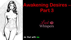 Awakening Desires - Part 3 - English Audio Story with Subtitle