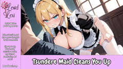 Your Tsundere Maid Cleans You Up - Erotic Audio Roleplay