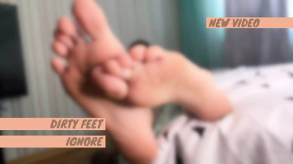 Dirty soles ignore teaser