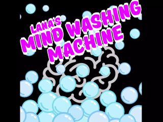 Lanas Mind Washing Machine