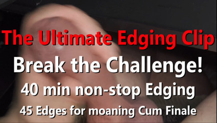 The Ultimate Uncut Cock Edging Challenge 40 minutes non-stop with lots of Precum and moaning Cum finale