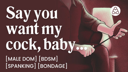 ASMR Male Voice: Dominant Boyfriend Fucks You into Submission - Bondage & Fingering - Erotic Audio Roleplay for Women