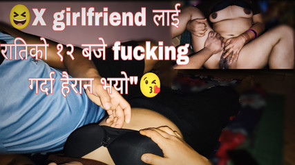 "Got exhausted fucking my ex-girlfriend at night midnight."