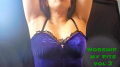 Worship My Pits! Vol 3