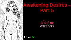 Awakening Desires - Part 5 - English Audio Story with Subtitle