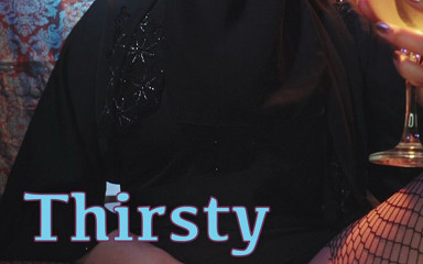 Thirsty Habibti